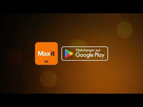 Orange Max it Sénégal для Android — официальный трейлер